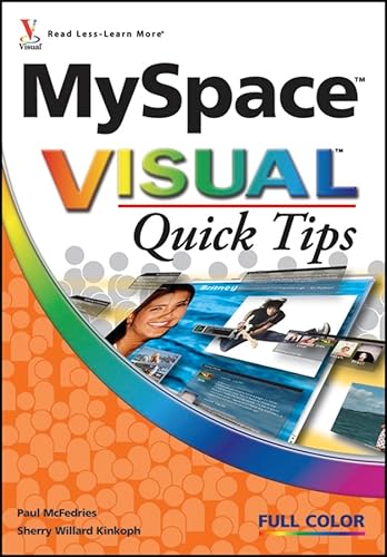 9780470089699: MySpace Visual Quick Tips