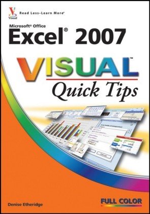 Stock image for Excel 2007 Visual Quick Tips for sale by Wonder Book