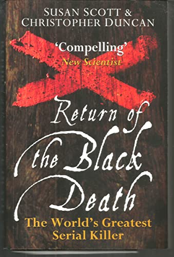 Imagen de archivo de Return of the Black Death: The World's Greatest Serial Killer a la venta por Wonder Book