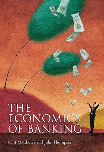 Stock image for Economics of Banking for sale by Better World Books Ltd