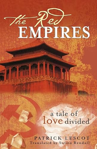 Stock image for The Red Empires: A Tale of Love Divided for sale by Chiron Media