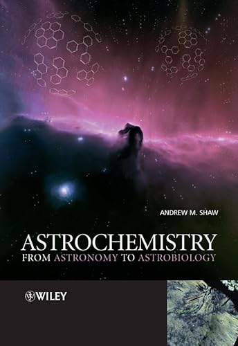 9780470091371: Astrochemistry: From Astronomy to Astrobiology