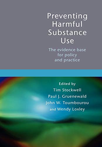 Beispielbild fr PREVENTING HARMFUL SUBSTANCE USE; The evidence base for POLICY and PRACTICE zum Verkauf von L. Michael