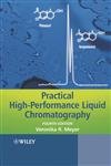 9780470093788: Practical High-Performance Liquid Chromatography