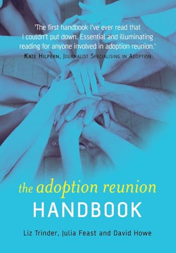 The Adoption Reunion Handbook (9780470094228) by Trinder, Elizabeth; Feast, Julia; Howe, David