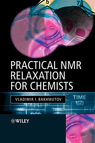 Stock image for Practical NMR Relaxation for Chemists for sale by Chiron Media