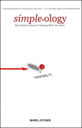 9780470095225: Simpleology: The Simple Science of Getting What You Want