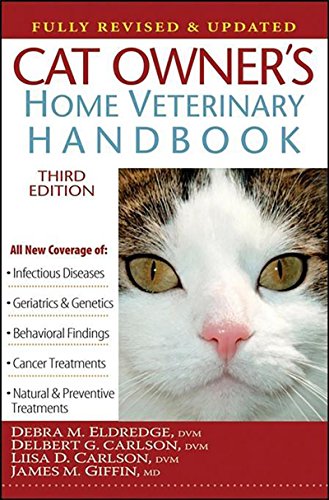 Imagen de archivo de Cat Owner's Home Veterinary Handbook ~ Third Edition a la venta por BookEnds Bookstore & Curiosities