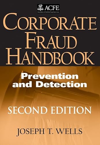 Imagen de archivo de Corporate Fraud Handbook: Prevention and Detection a la venta por Books of the Smoky Mountains