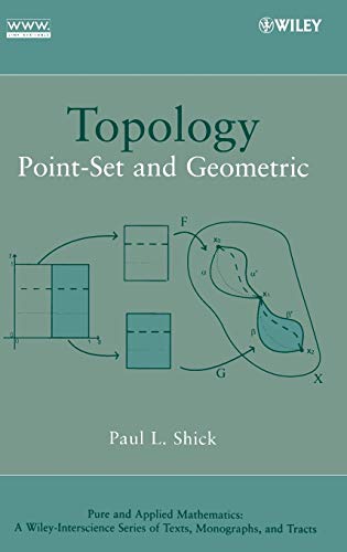 9780470096055: Topology: Point-Set and Geometric: 83 (Pure and Applied Mathematics: A Wiley Series of Texts, Monographs and Tracts)