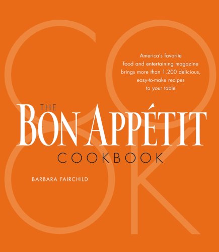 The Bon Appetit Cookbook - Barbara Fairchild