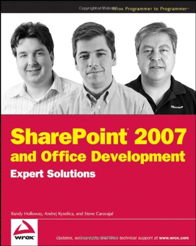 Beispielbild fr SharePoint 2007 and Office Development Expert Solutions (Programmer to Programmer) zum Verkauf von Wonder Book