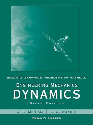 Stock image for Engineering Mechanics Dynamics 6e Solving Dynamics Problems in MathCad for sale by OM Books