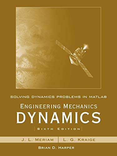 Imagen de archivo de Solving Dynamics Problems in MATLAB to accompany Engineering Mechanics Dynamics 6e a la venta por Brook Bookstore