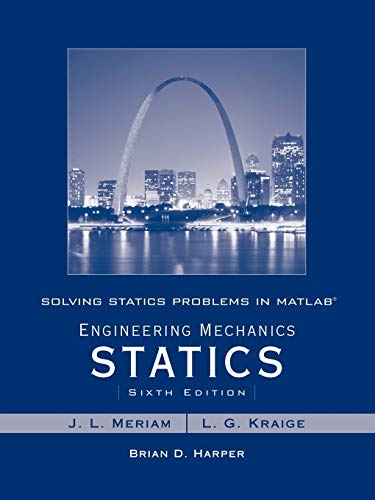 Stock image for Solving Statics Problems in MATLAB: Engineering Mechanics Statics: Sixth Edition for sale by Anybook.com