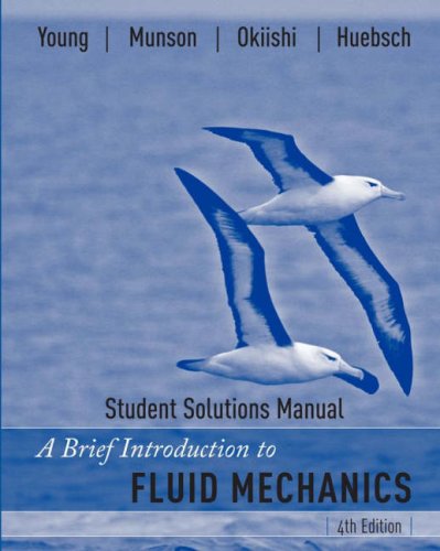 9780470099285: Student Solutions Manual (A Brief Introduction to Fluid Mechanics)