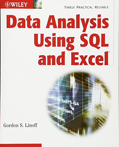 9780470099513: Data Analysis Using SQL and Excel