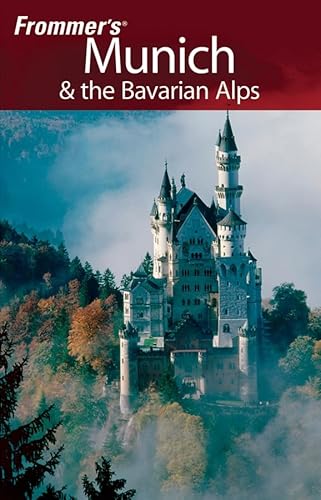 Frommer's Munich & the Bavarian Alps (Frommer's Complete Guides)