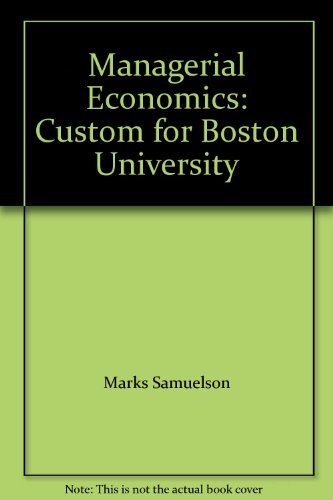 Imagen de archivo de Managerial Economics: Custom for Boston University a la venta por BookHolders