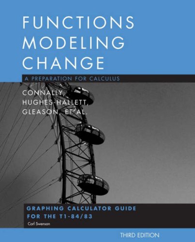 Stock image for Graphing Calculator Guide to accompany Functions Modeling Change: A Preparation for Calculus 3e for sale by HPB-Red