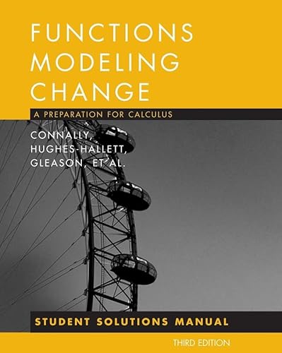 9780470105610: Student Solutions Manual (Functions Modeling Change: A Preparation for Calculus)