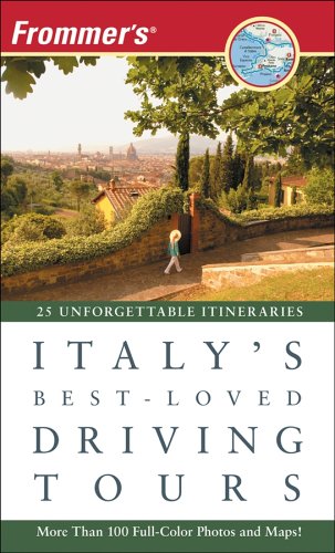 Imagen de archivo de Frommer's Italy's Best-Loved Driving Tours a la venta por Better World Books