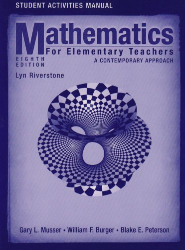 Stock image for Student Activities Manual to accompany Mathematics for Elementary Teachers: A Contemporary Approach, 8th Edition for sale by dsmbooks