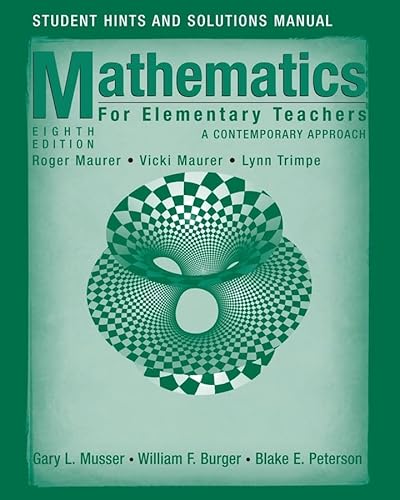 Imagen de archivo de Student Hints and Solutions to Accompany Mathematics for Elementary Teachers: A Contemporary Approach a la venta por ThriftBooks-Dallas