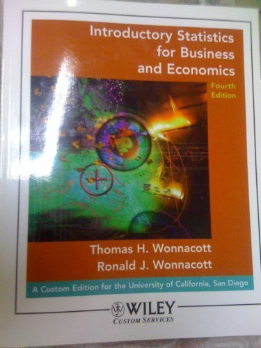 9780470107386: Introductory Statistics for Business and Economics (A CUSTOM EDITION FOR U.C. SAN DIEGO)