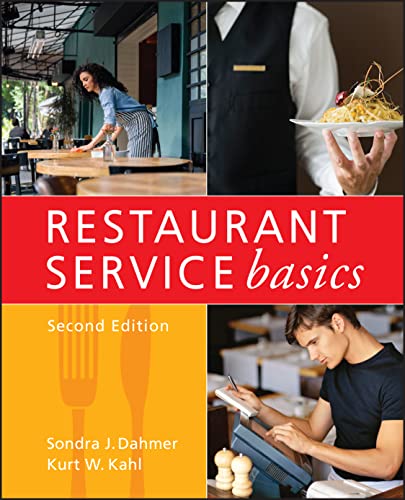 Restaurant Service Basics (9780470107850) by Dahmer, Sondra J.; Kahl, Kurt W.