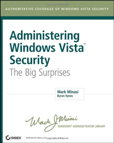 Stock image for Administering Windows Vista Security: The Big Surprises for sale by SecondSale