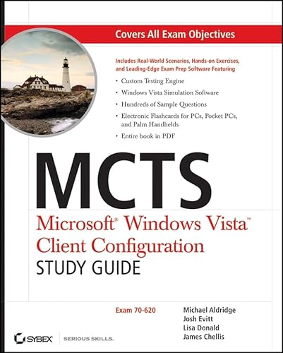 MCTS Microsoft Windows Vista Client Configuration Study Guide: Exam 70-620 (9780470108819) by Aldridge, Michael; Evitt, Josh; Donald, Lisa; Chellis, James