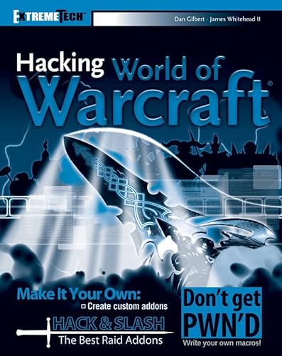 Stock image for Hacking World of Warcraft for sale by GoldenWavesOfBooks