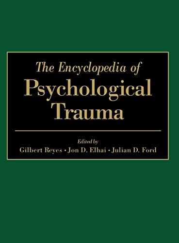 Stock image for The Encyclopedia of Psychological Trauma for sale by BooksRun