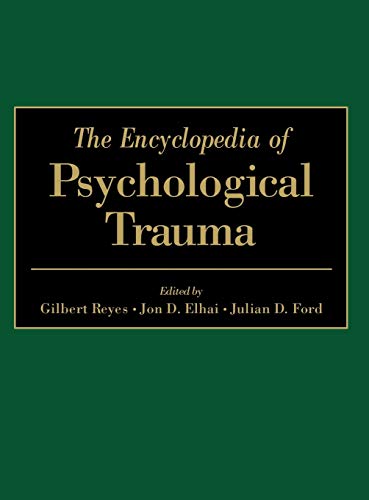 9780470110065: The Encyclopedia of Psychological Trauma