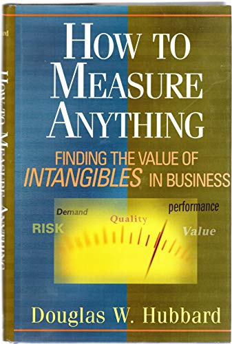 Stock image for How to Measure Anything: Finding the Value of "Intangibles" in Business for sale by SecondSale
