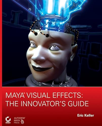 Beispielbild fr Maya® Visual Effects: The Innovator?s Guide zum Verkauf von WorldofBooks