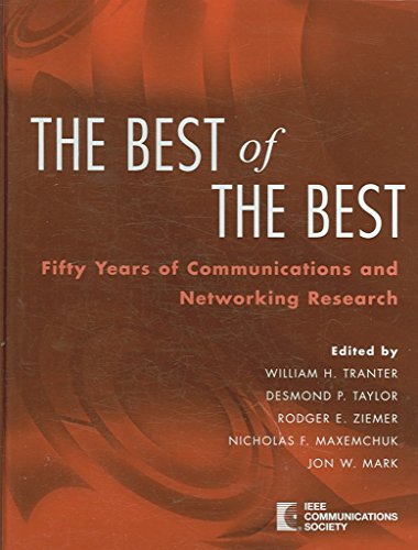 Beispielbild fr The Best of the Best: Fifty Years of Communications and Networking Research zum Verkauf von Phatpocket Limited