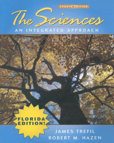 The Sciences: An Integrated Approach (9780470113462) by Trefil, James