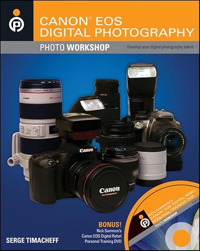 Canon EOS Digital Photography Photo Workshop (9780470114346) by Timacheff, Serge