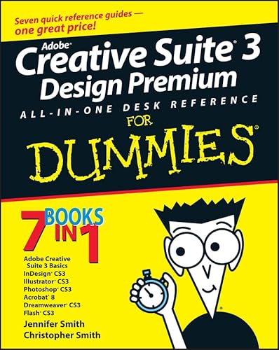 Imagen de archivo de Adobe Creative Suite 3 Design Premium All-In-One Desk Reference for Dummies a la venta por Better World Books: West