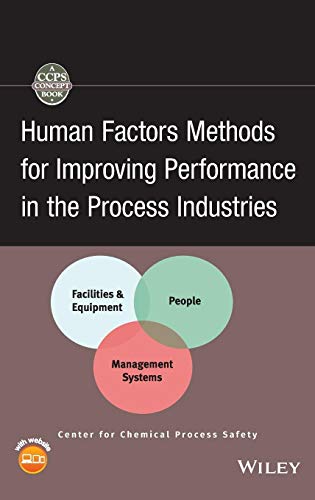 9780470117545: Human Factors Methods for Improving Performance in the Process Industries