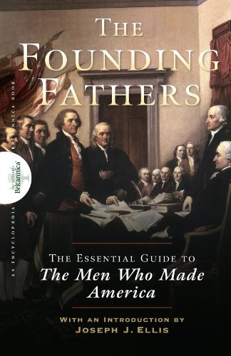 9780470117927: Founding Fathers: The Essential Guide to the Men Who Made America