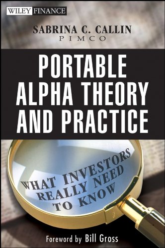 9780470118085: Portable Alpha Theory and Practice: What Investors Really Need to Know
