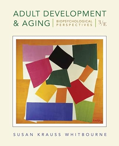 Stock image for Adult Development and Aging: Biopsychosocial Perspectives for sale by HPB-Red