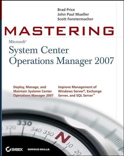 9780470119303: Mastering System Center Operations Manager 2007