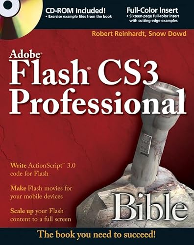 Adobe Flash CS3 Professional Bible - Reinhardt, Robert, Dowd, Snow