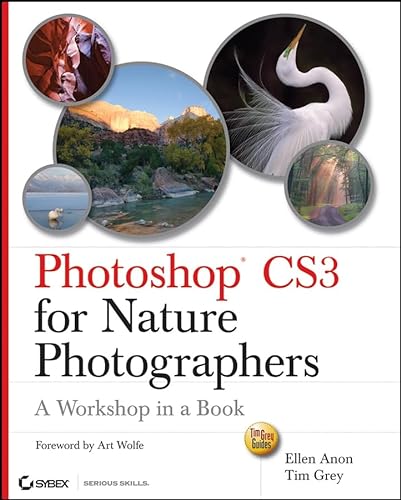 Stock image for Photoshop CS3 for Nature Photographers: A Workshop in a Book (Tim Grey Guides) for sale by Once Upon A Time Books