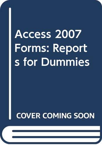 Access 2007 Forms: Reports for Dummies (9780470120613) by Darlene Underdahl