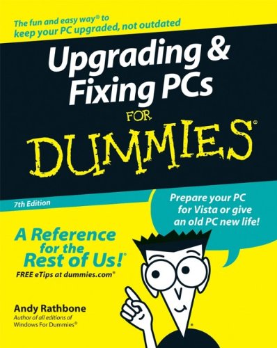 9780470121023: Upgrading and Fixing PCs For Dummies